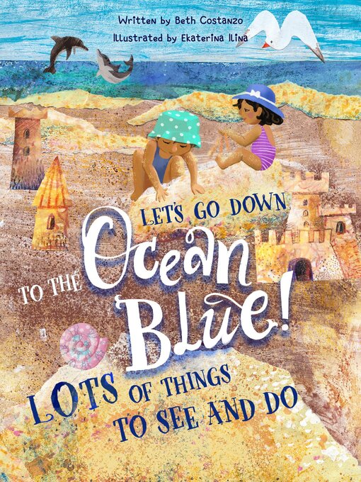 Title details for Lets Go Down to the Ocean Blue! by Beth Costanzo - Available